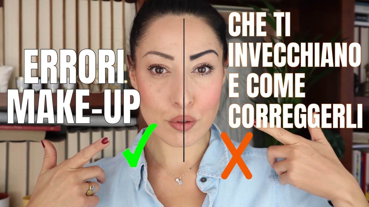 ERRORI MAKEUP CHE INVECCHIANO e COME CORREGGERLI | TECNICHE DA EVITARE per TRUCCO PELLE MATURA