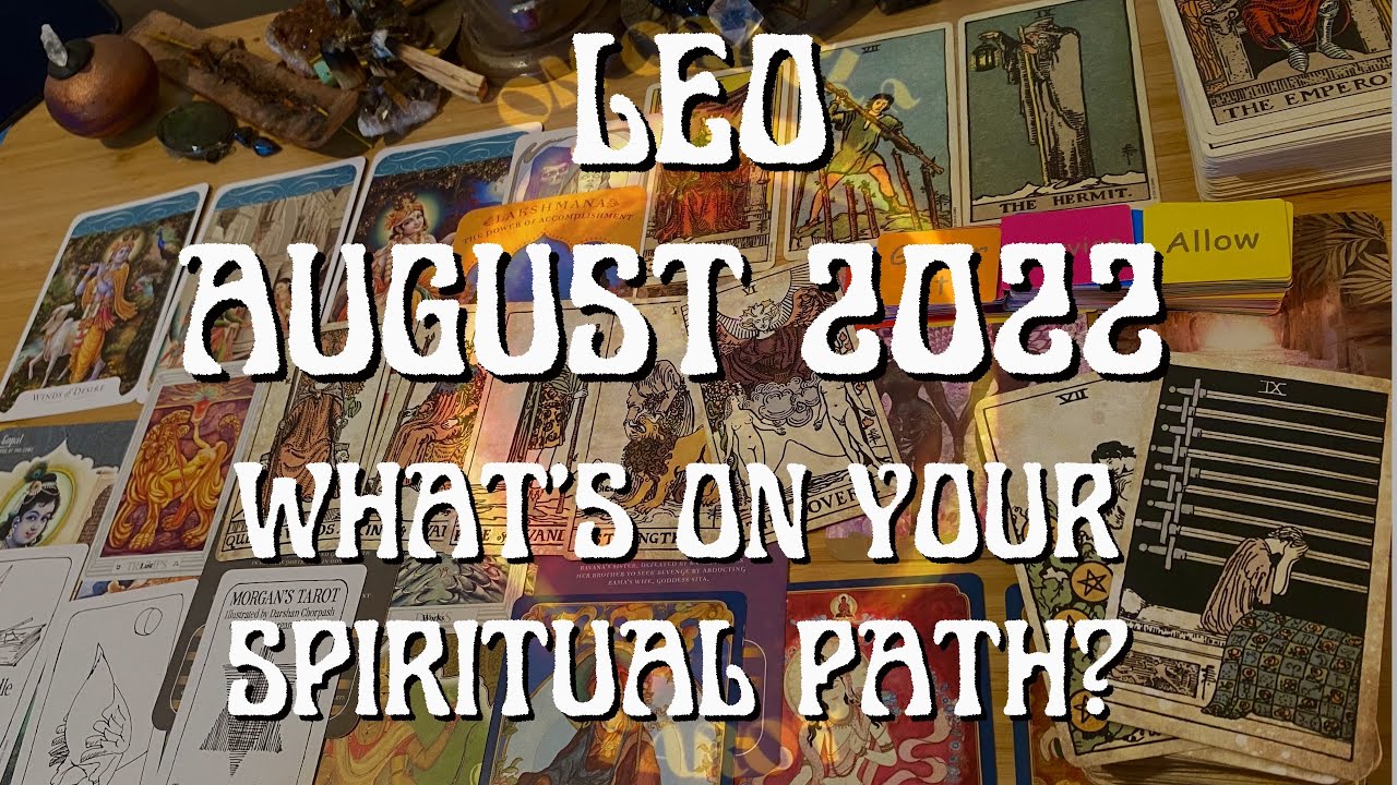 Leo August 2022 “liberation from karmic, finding Urself in solitude & new love” Spiritual Path Tarot