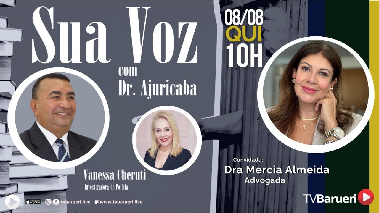 Sua Voz Com Dr. Ajuricaba – 08/08