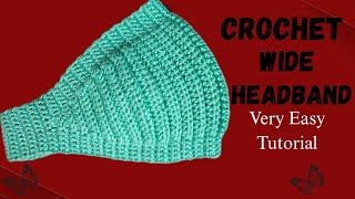 Easy Crochet Headband Tutorial | How to crochet Headband | Easy Wide Crochet Headband