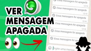 Como ver mensagem apagada do WhatsApp 2021