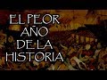 Por qué el año 536 fue el peor de la Historia