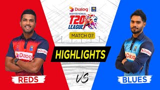 Highlights - Reds Vs Blues - Match 7 - Dialog-SLC Invitational T20 League 2021