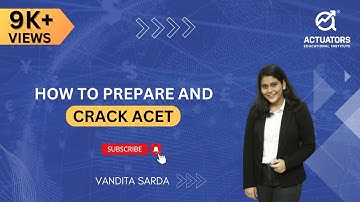 How to Prepare & Crack ACET in First Attempt | By Vandita Sarda | IAI 2025 Guide