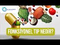 Fonksiyonel tp nedir  dr can akgndz