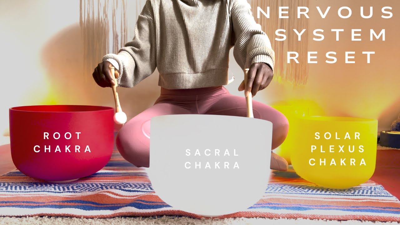 Sound Bath for Nervous System Reset || Root, Sacral, & Solar Plexus ...