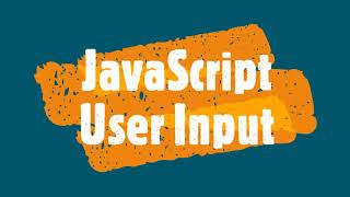 Day 4 Part 5 How to take user input in JavaScript