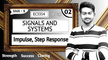 Impulse response in Tamil | Step Response in Tamil | Signals and Systems in Tamil | Unit 5 | EC3354