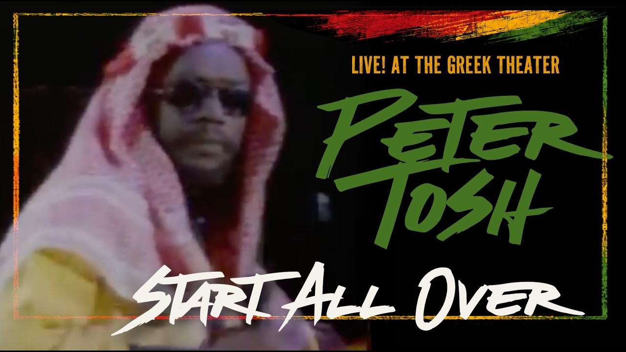 Peter Tosh - Start All Over (Live at the Greek Theatre, 1983)