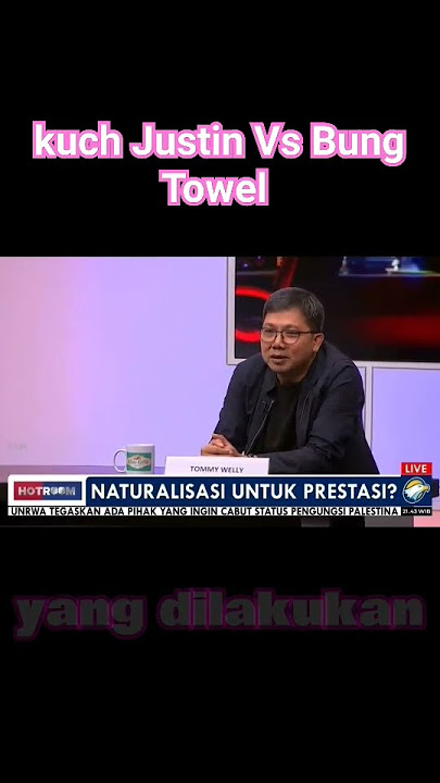 Kuch Justin vs Bung Towel di Metro TV : Shin taeyong jangan terus di suapin oleh Erick Thohir #pssi