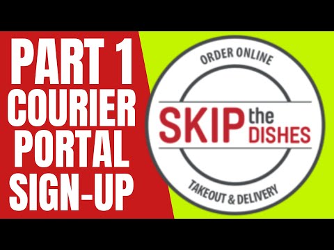 Skip The Dishes Courier Portal Sign-Up and Walkthrough Short Version Part 1