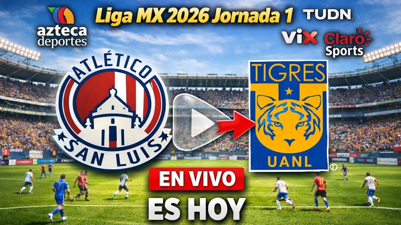 Atlético de San Luis vs. Tigres UANL en vivo, dónde ver y a qué hora ...