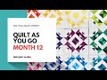 2023 QAL Month 12 - Quilt as You Go with On Williams Street