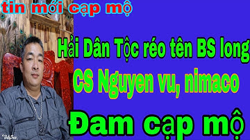 Hải Dân Tộc réo tên nguyên gió và BS long