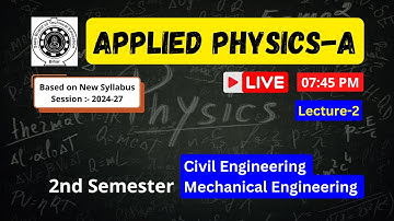 Applied Physics-A (L-2) || 2nd Semester Civil, Mechanical || SBTE Bihar Polytechnic