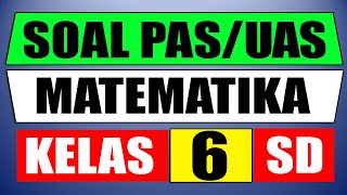 Soal Matematika Kelas 6 Semester 1 2021 || Soal Dari Guru