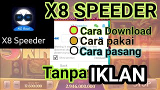 Trik Cara download & Pasang X8 Speeder tanpa iklan || download speeder Domino Rp di semua hp screenshot 1