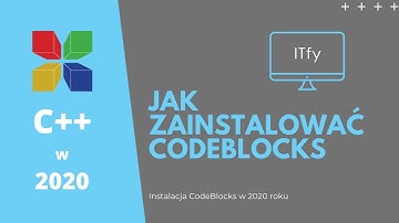Instalacja CodeBlocks Poradnik 2022 - Programowanie w C++