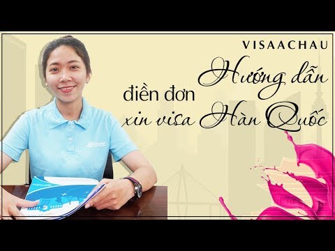 Video: Cách điền Vào Mẫu đơn Xin Thị Thực Tây Ban Nha