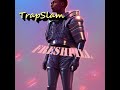 Trapslam prod freshpill