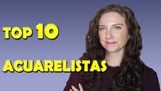 TOP 10 ACUARELISTAS ACTUALES