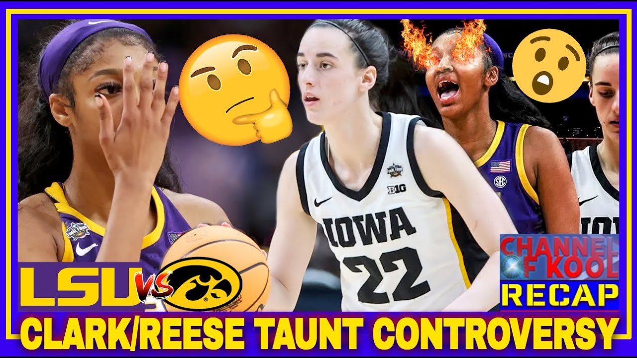 Caitlin Clark Angel Reese "you cant see me" taunt NCAA controversy recap YouTube