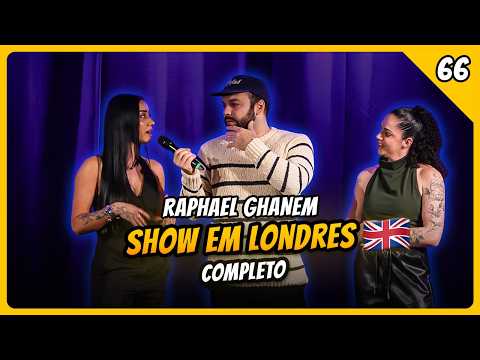 EM LONDRES, RAPHAEL GHANEM APRESENTA DESABAFO DE CASADOS, SOLTEIRAS, SOLTEIROS, CASAIS