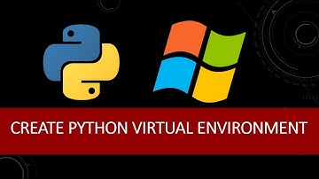 How to create and activate Python virtual environment(s) on Windows? | Python Virtual Environments