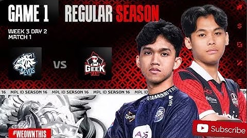 EVOS VS GEEK FAM GAME 1 REGULAR SEASON MPL ID S16 WEEK 3 DAY 2 #mobilelegends #mlbb #mpls16 