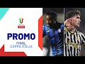 The stage is set for the final | Promo | Atalanta-Juventus | Coppa Italia Frecciarossa 2023/24