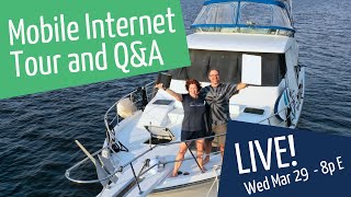 Tour of Our Over-The-Top Boat Mobile Internet Setup &amp; Live Q&amp;A