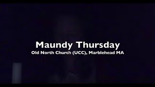 4/9/2020 Maundy Thursday Service of Tenebrae