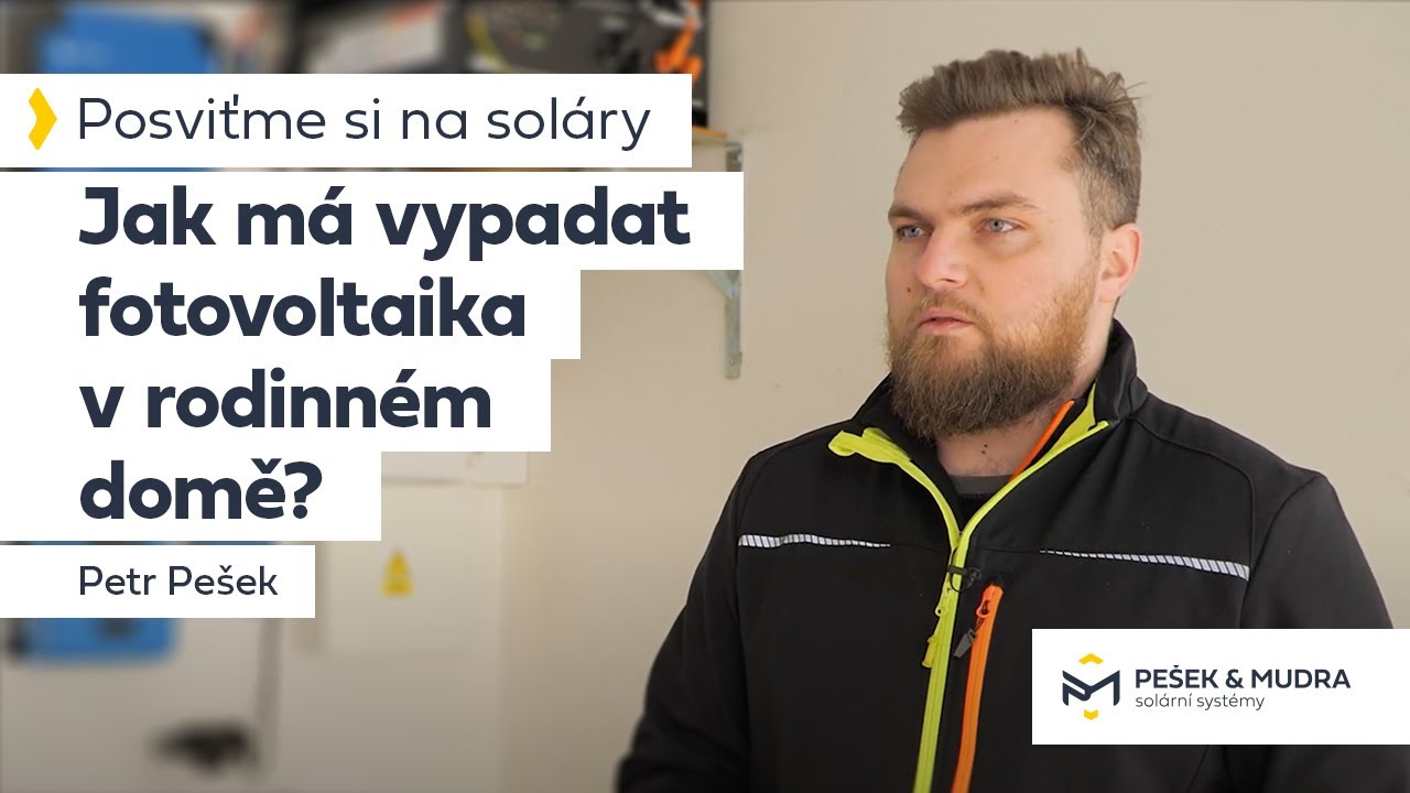 Jak má vypadat fotovoltaika v rodinném domě? | Pešek & Mudra