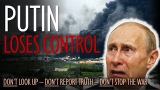 Putin has Lost Control of the War, the Narrative and Maybe is Losing his Regime?!