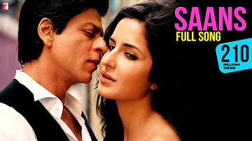 Saans Song | Jab Tak Hai Jaan | Shah Rukh Khan, Katrina Kaif | A R Rahman, Gulzar | Shreya, Mohit