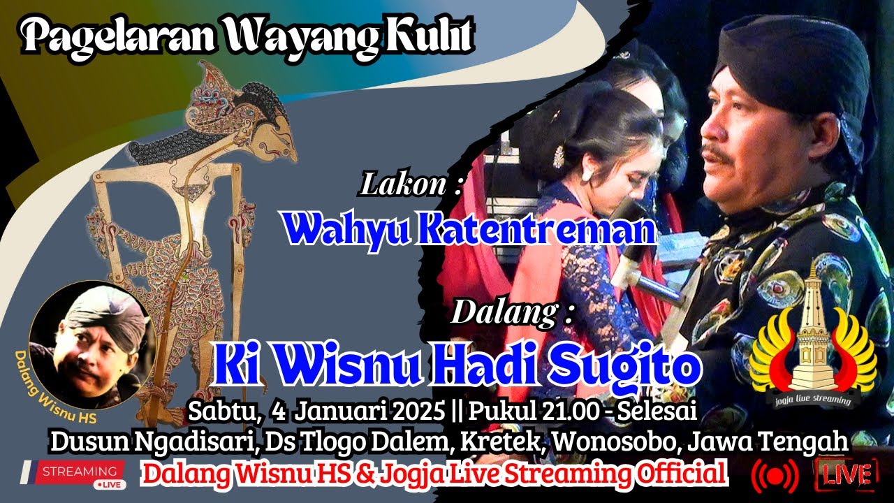 🔴[LIVE] KI WISNU HADI SUGITO // LAKON : WAHYU KATENTREMAN // NGADISARI KERTEK WONOSOBO
