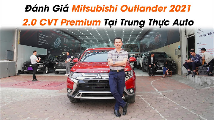 Đánh giá outlander 2.0 premium