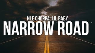 NLE Choppa - Narrow Road (Lyrics) ft. Lil Baby