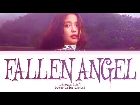 JENNIE Fallen Angel Lyrics (Color Coded Lyrics)