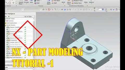 NX10  PART MODELING TUTORIAL 1