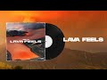 Joey B - Lava Feels (Audio)