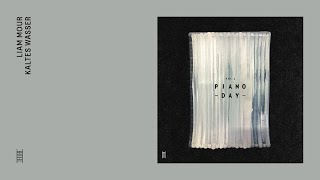 Piano Day Vol. 2: Liam Mour - Kaltes Wasser (Official Audio)