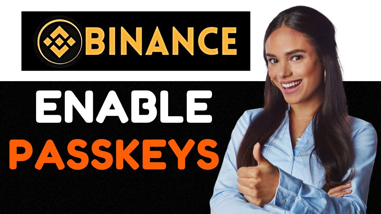 How To Enable & Add Passkeys in Binance App   Full Guide 2024.