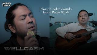 Takaeda, Ade Govinda - Timeless (Live at WELLGASM STUDIO!)