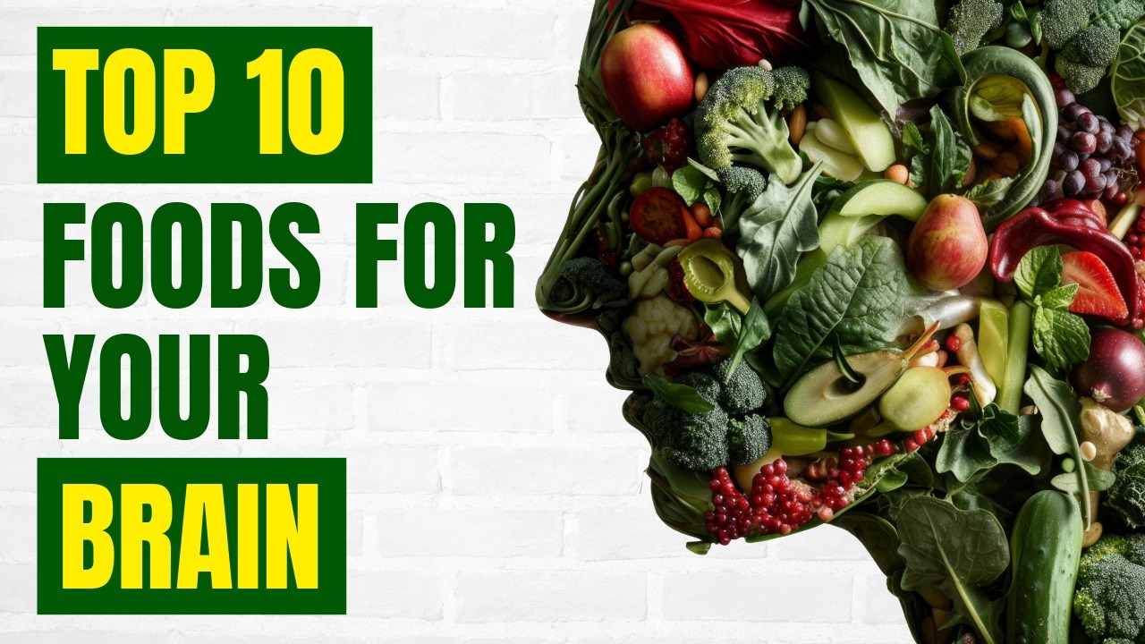 10 Best Foods for Brain Health