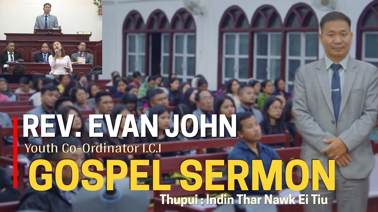 Rev. Evan John, YCO | Indin Thar Nawk Ei Tiu | Sermon 2025 | The 38th General Prayer Convention