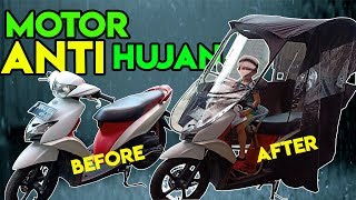 BIKIN MOTORMU JADI ANTI HUJAN