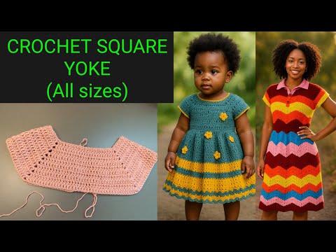 How to Crochet a Solid Square Yoke for Dresses and Cardigans in All Sizes -  YouTube