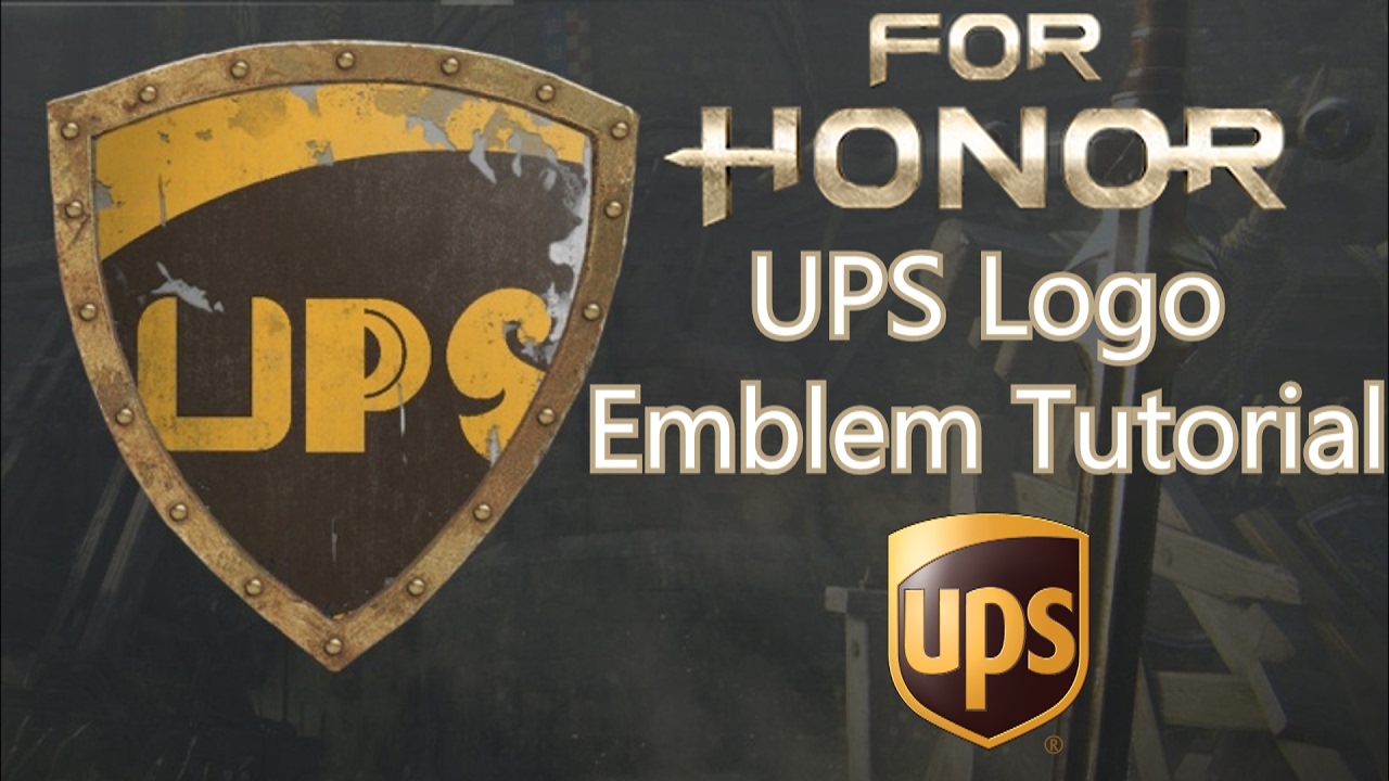 For Honor UPS Logo Emblem Tutorial YouTube