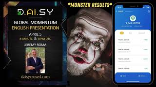 Daisy AI GLOBAL MOMENTUM ENGLISH PRESENTATION APRIL 5  8 AM UTC & 8 PM UTC Monster Results...